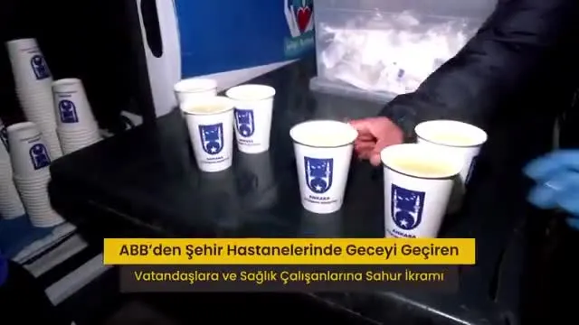 Ankara Büyükşehir Belediyesi’nden şehir hastanelerinde sahur ikramı